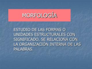 morfolog a