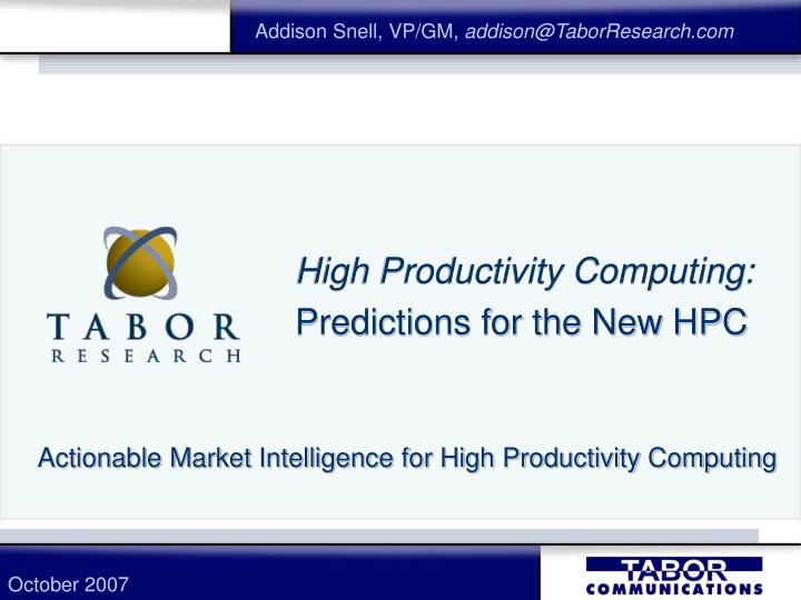 high productivity computing predictions for the new hpc