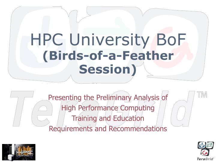 hpc university bof birds of a feather session