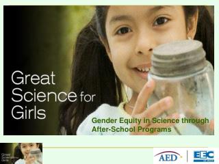 Gender Equity in Science through After-School Programs