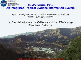 The JPL Hurricane Portal An Integrated Tropical Cyclone Information System