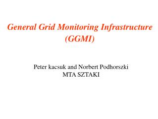 General Grid Monitoring Infrastructure (GGMI)
