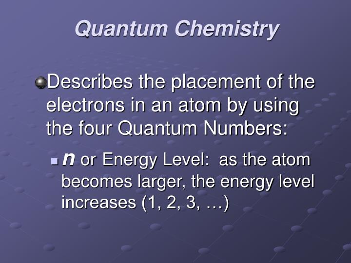quantum chemistry