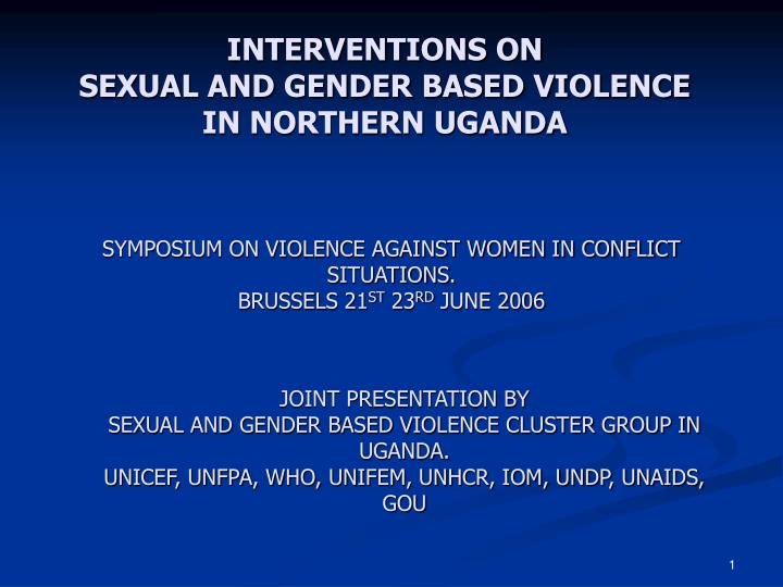 interventions on sexual and gender based violence in northern uganda