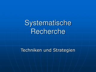 systematische recherche