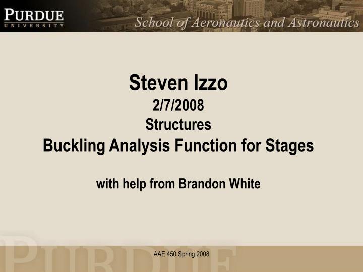steven izzo 2 7 2008 structures buckling analysis function for stages with help from brandon white