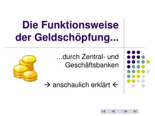 die funktionsweise der geldsch pfung