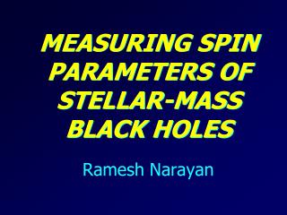 Measuring Spin Parameters of Stellar-Mass Black Holes