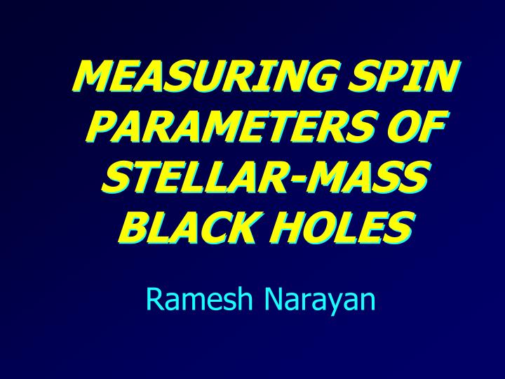 measuring spin parameters of stellar mass black holes