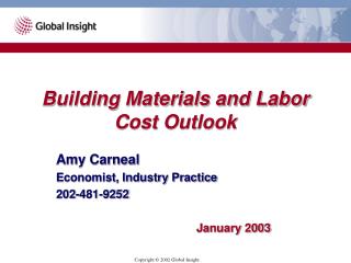 Building Materials and Labor Cost Outlook