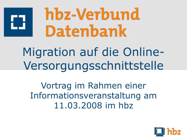 migration auf die online versorgungsschnittstelle