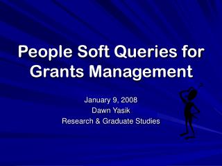 People Soft Queries for Grants Management