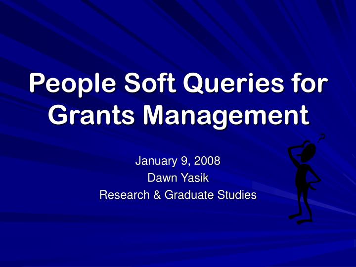 people soft queries for grants management