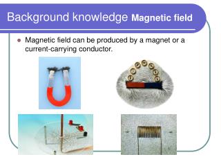 Background knowledge Magnetic field