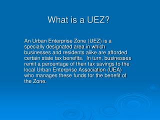 What is a UEZ?