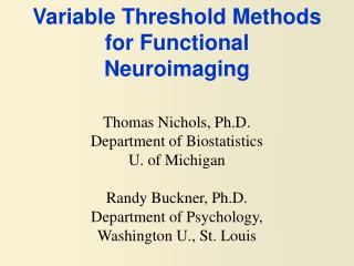 Variable Threshold Methods for Functional Neuroimaging