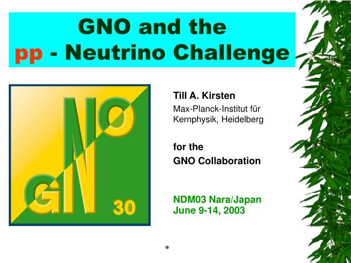 gno and the pp neutrino challenge