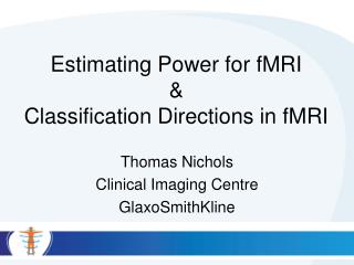 Estimating Power for fMRI &amp; Classification Directions in fMRI
