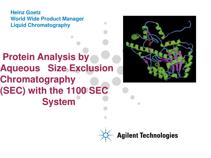 heinz goetz world wide product manager liquid chromatography