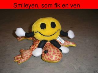 smileyen som fik en ven