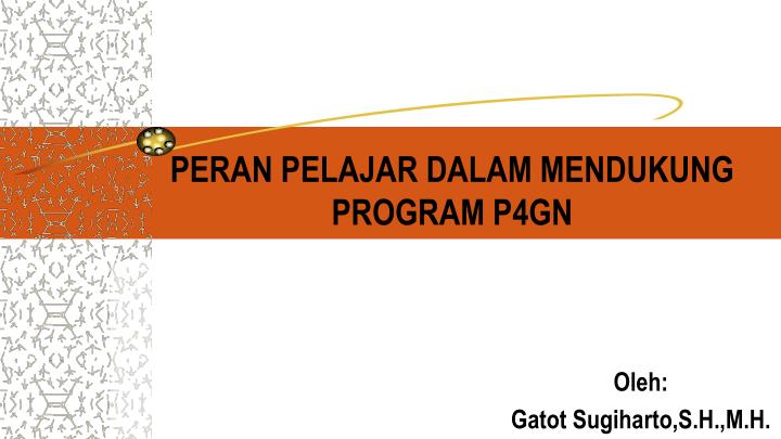 peran pelajar dalam mendukung program p4gn