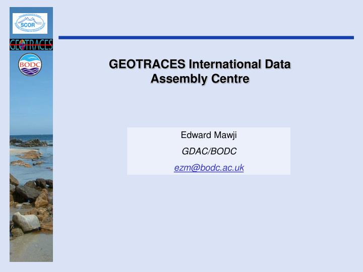 geotraces international data assembly centre