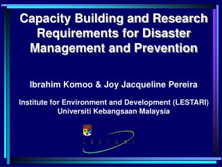Capacity Building and Research Requirements for Disaster Management and Prevention