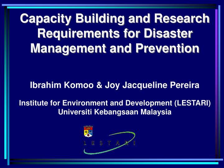 capacity building and research requirements for disaster management and prevention