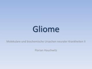 Gliome