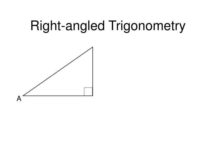 right angled trigonometry