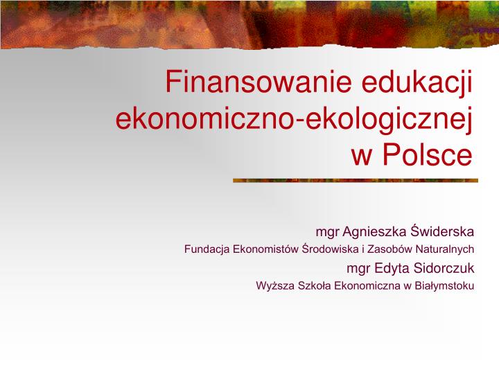 finansowanie edukacji ekonomiczno ekologicznej w polsce