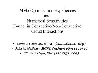 Carlie J. Coats, Jr., MCNC (coats@ncsc) John N. McHenry, MCNC (mchenry@ncsc)