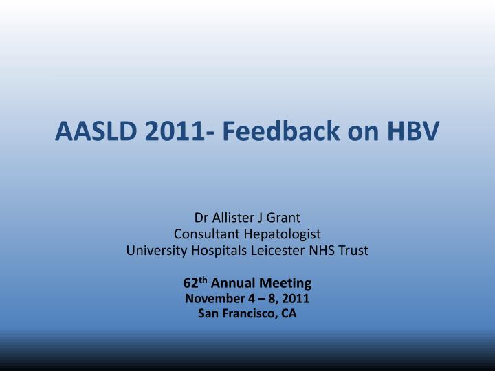 aasld 2011 feedback on hbv