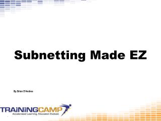 Subnetting Made EZ