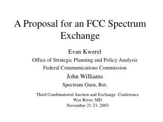 A Proposal for an FCC Spectrum Exchange