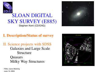 SLOAN DIGITAL SKY SURVEY (E885) Stephen Kent (CD/EAG)