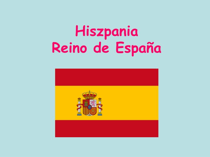 hiszpania reino de espa a