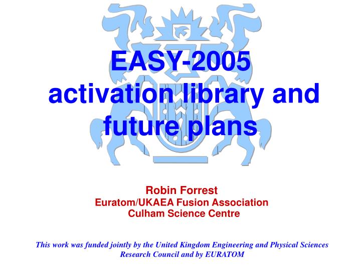 easy 2005 activation library and future plans