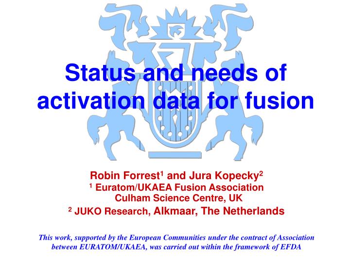 status and needs of activation data for fusion