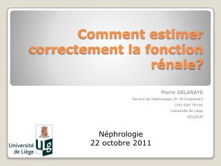 comment estimer correctement la fonction r nale