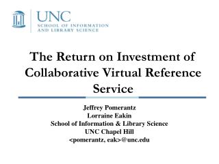 The Return on Investment of Collaborative Virtual Reference Service
