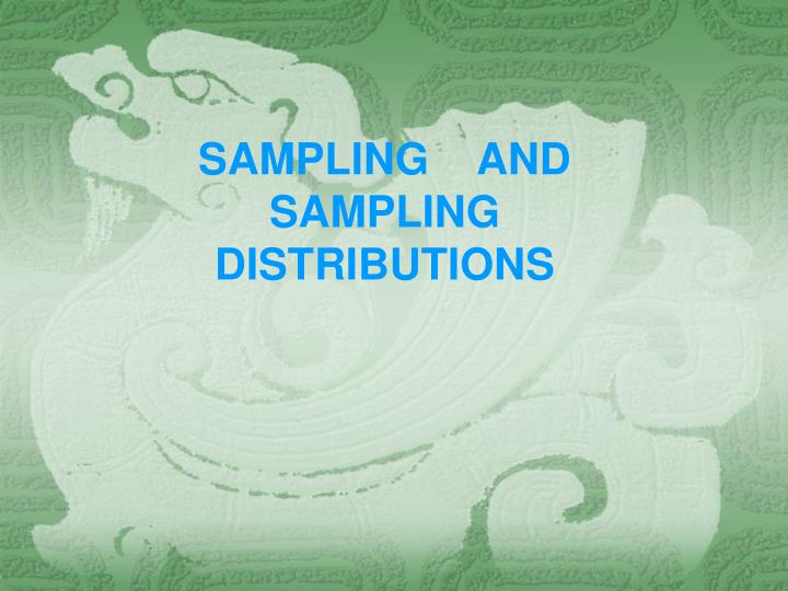 sampling and sampling distributions