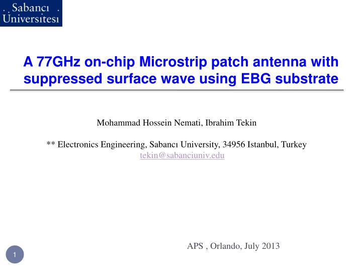 a 77ghz on chip microstrip patch antenna with suppressed surface wave using ebg substrate