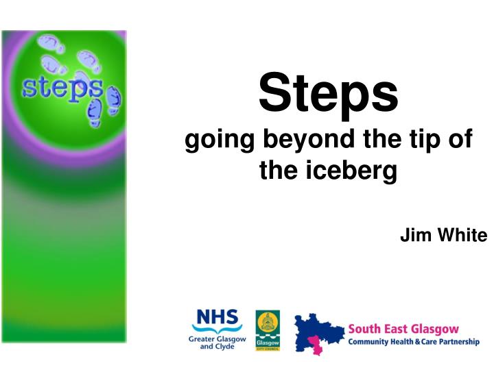 steps going beyond the tip of the iceberg jim white