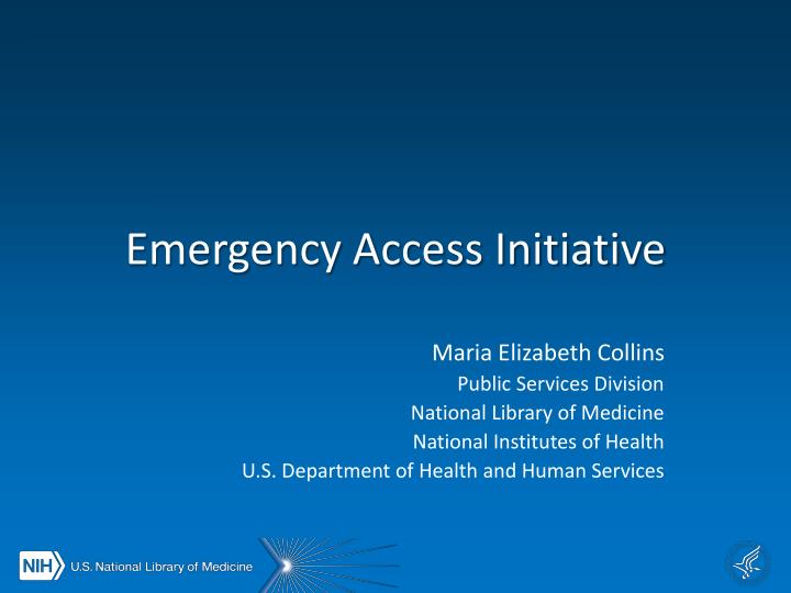 emergency access initiative