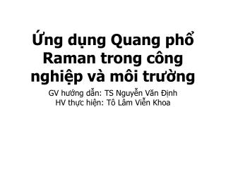 ng d ng quang ph raman trong c ng nghi p v m i tr ng