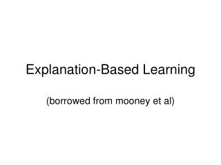 Explanation-Based Learning