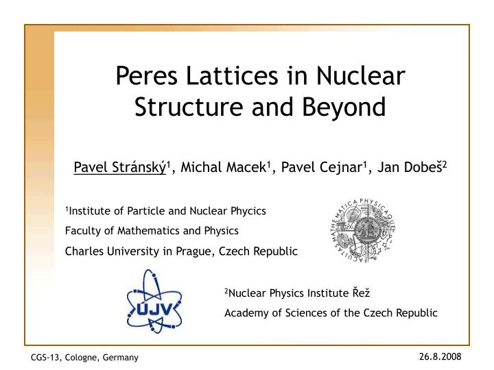 peres lattices in nuclear structure and beyond