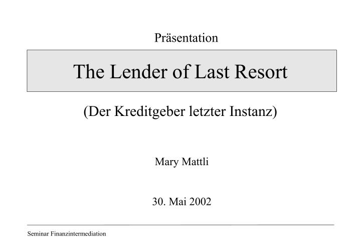 the lender of last resort