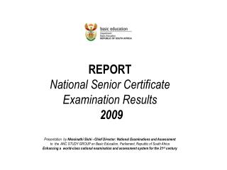 Report National Senior Certificate Examination Results 2009